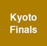 Kyoto Finals